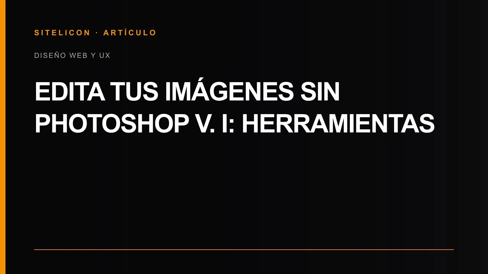 Portada del artículo sobre herramientas de edición de imágenes