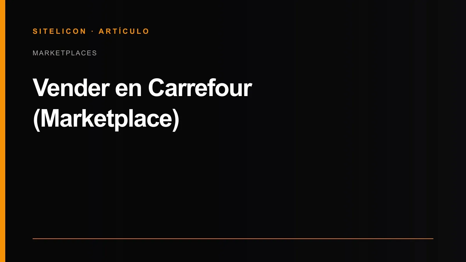 Portada del artículo: Vender en Carrefour (Marketplace)
