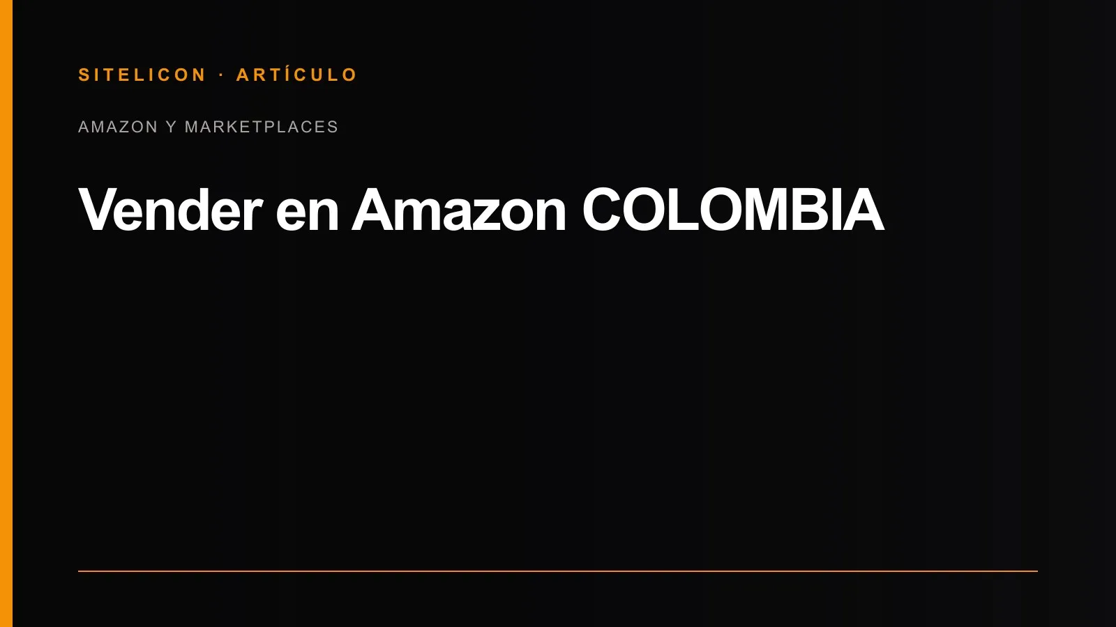 Portada del artículo: Vender en Amazon Colombia