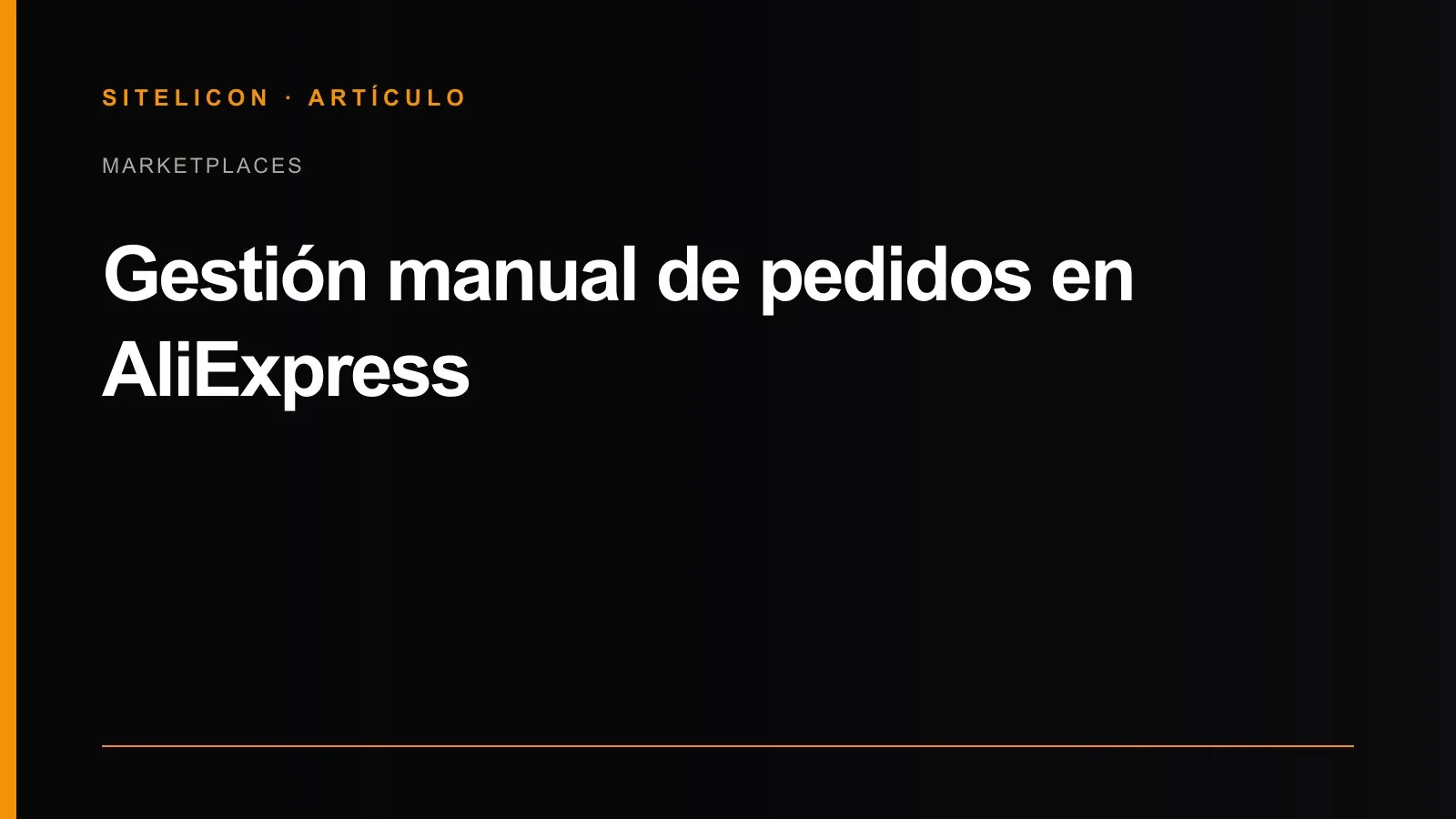 Portada del artículo: Gestión manual de pedidos en AliExpress