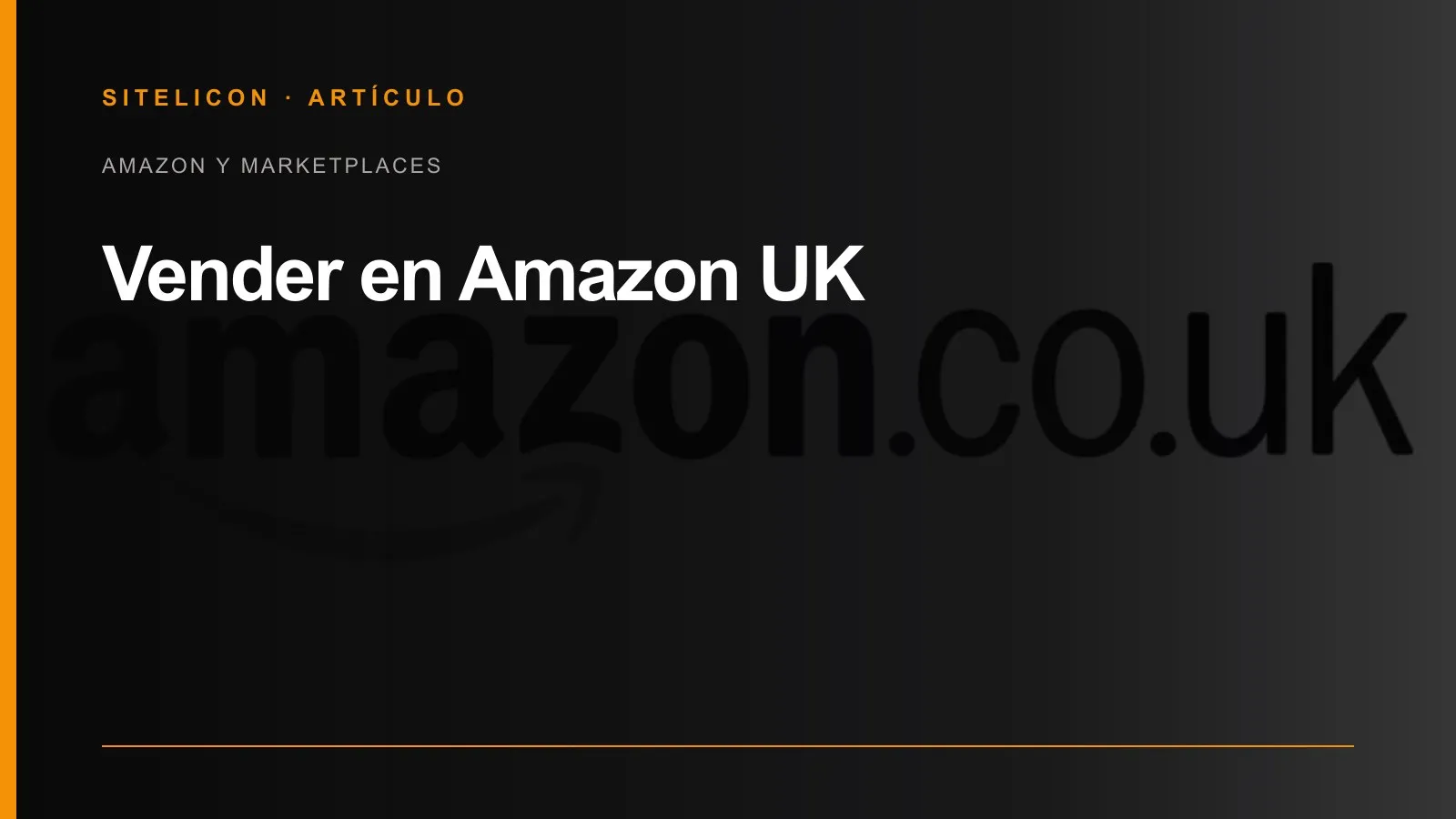 Portada del artículo: Vender en Amazon UK