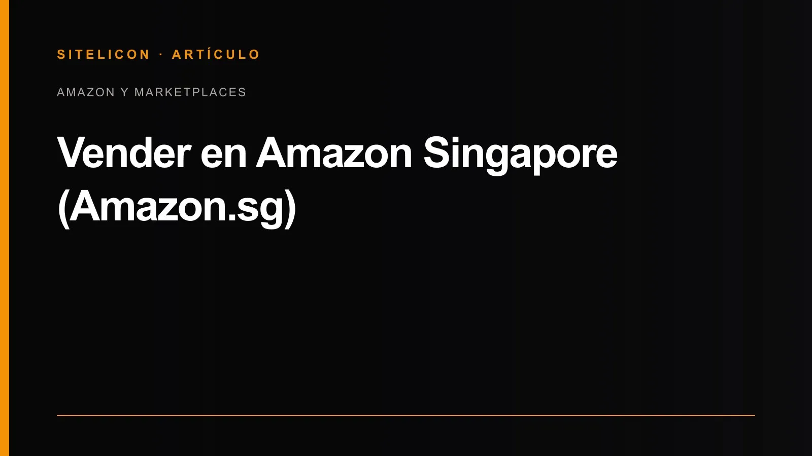 Portada del artículo: Vender en Amazon Singapore (Amazon.sg)
