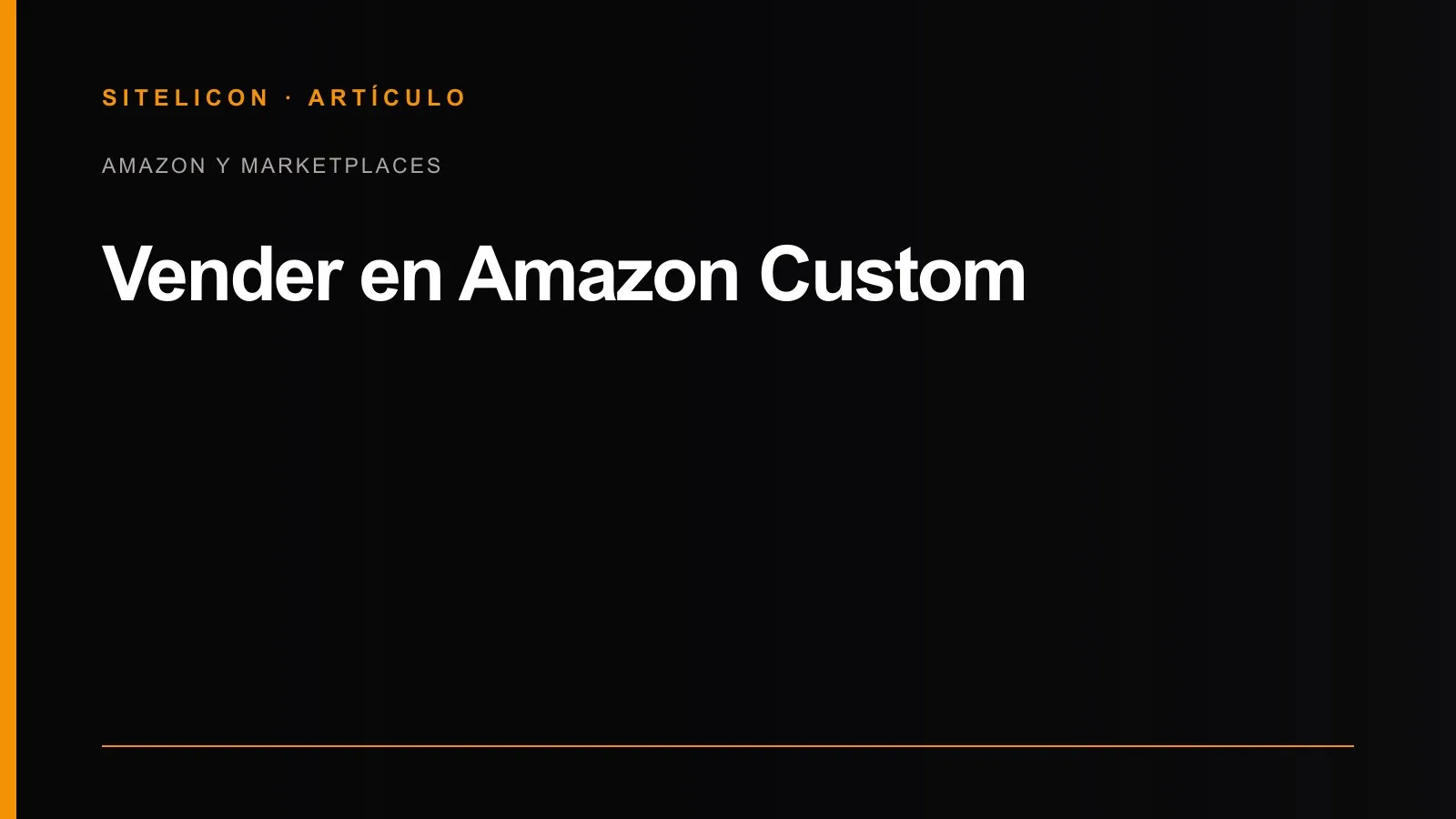 Portada del artículo: Vender en Amazon Custom