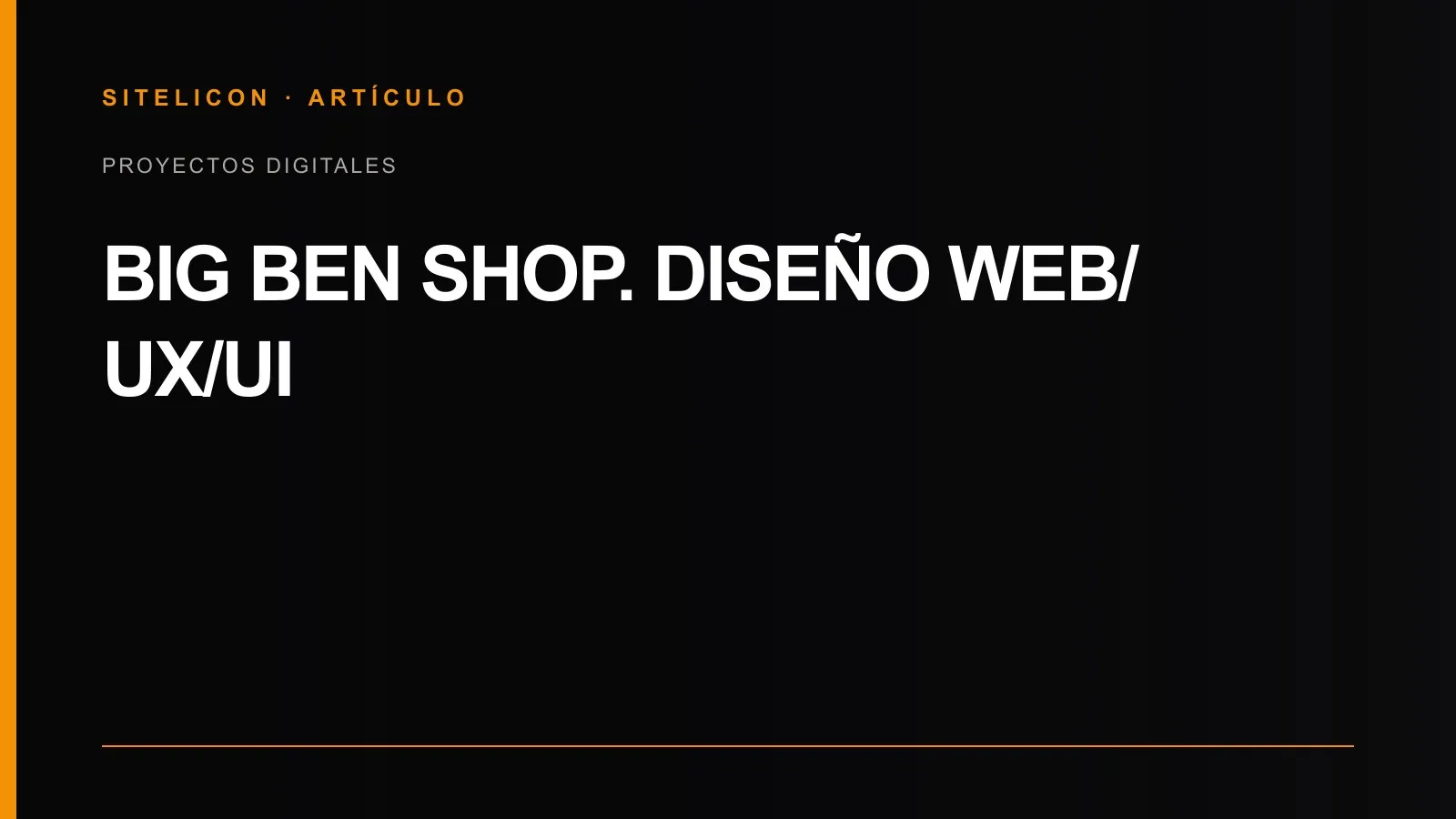 Portada del proyecto de diseño web, UX y UI de Big Ben Shop