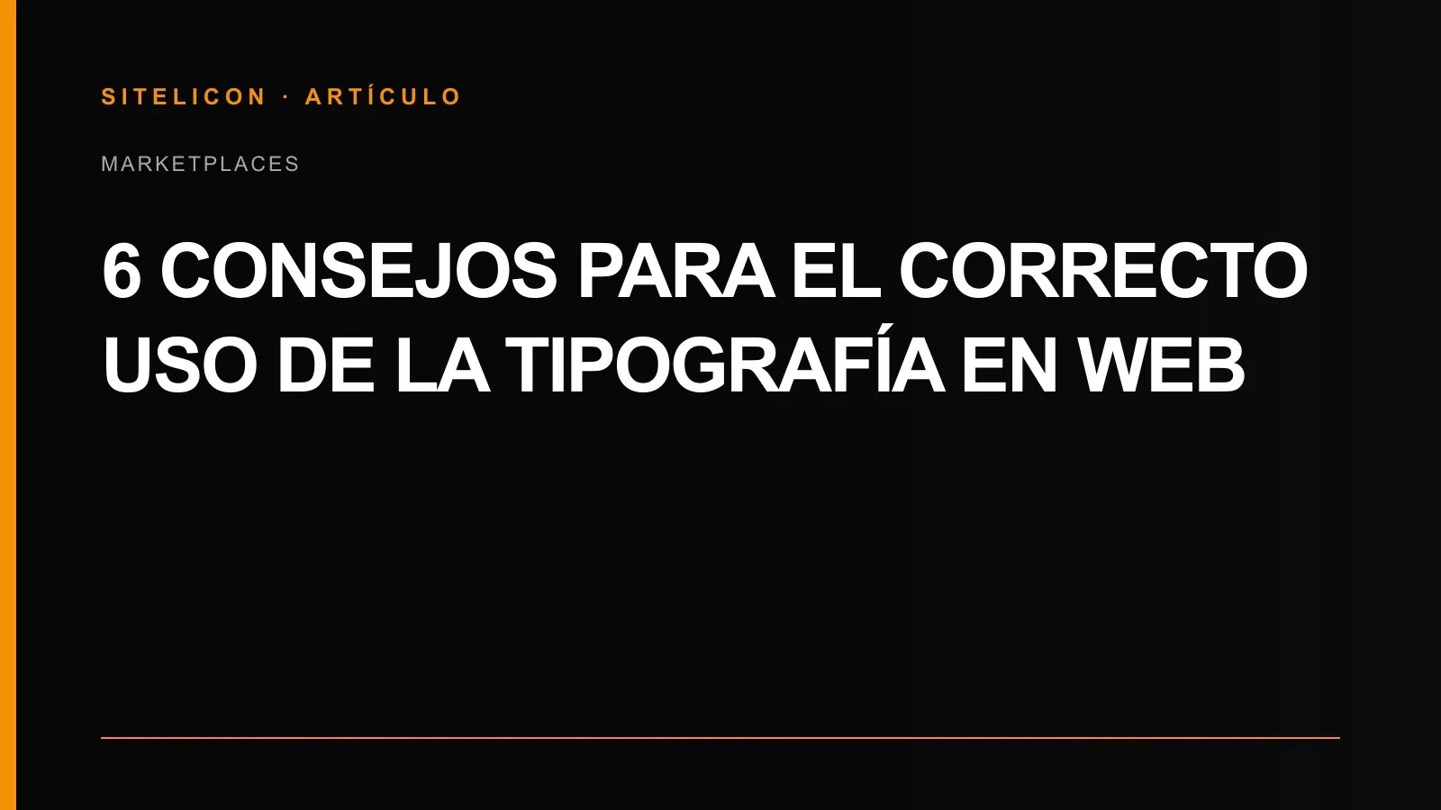 Portada del artículo: 6 consejos para el correcto uso de la tipografía en web